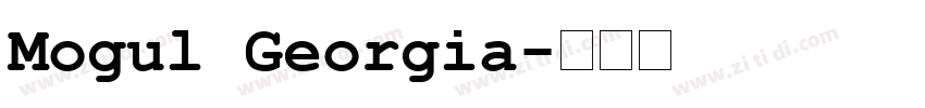 Mogul Georgia字体转换